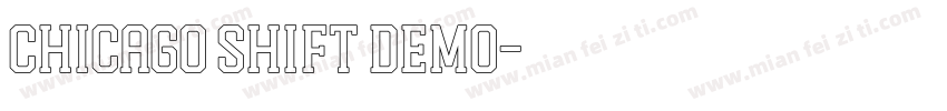 Chicago Shift Demo字体转换